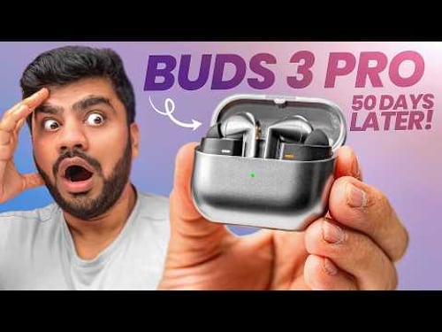 Galaxy Buds 3 Pro - 50 Days Later | Better Than AirPods Pro (2nd Gen) ??