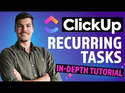 ClickUp Recurring Tasks In-Depth Tutorial
