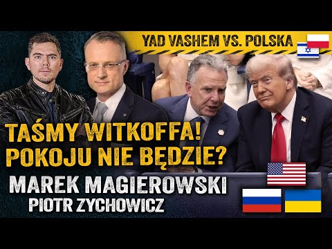 Przeciek służb? Szokujące kulisy planu pokojowego Trumpa! — Marek Magierowski i Piotr Zychowicz