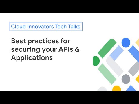 Best practices for securing your APIs & Applications