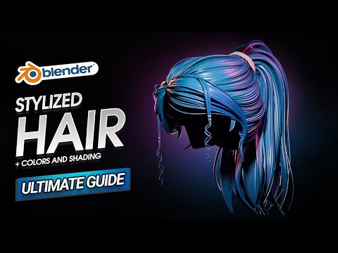 Ultimate Guide to Creating Stylized Hair in Blender