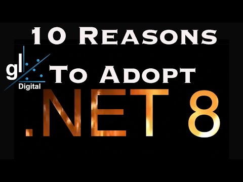 Ten Reasons to Adopt .NET 8