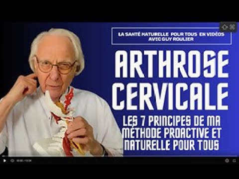 Arthrose cervicale : 7 principes pratiques de ma méthode proactive par Guy Roulier (sous-titré)