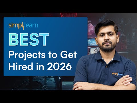 Best Projects To Learn In 2026 | Top Trending Projects To Learn In 2026 | Simplilearn