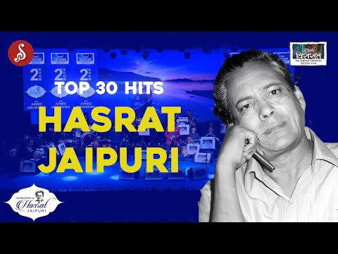 Hasrat Jaipuri's Top 30 Hits