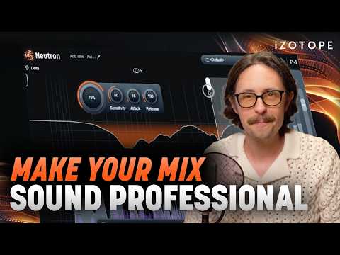 5 ways to take your mix from amateur to professional | iZotope