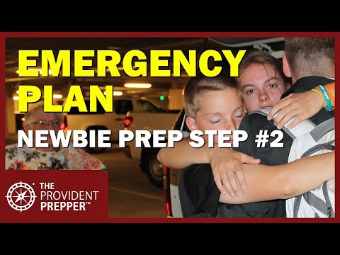 Newbie Prepper Step 2 - Developing a Family Emergency Plan