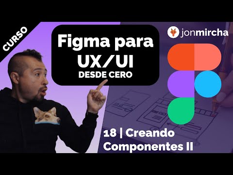 Figma for UX/UI: 18. Creating Components II - jonmircha