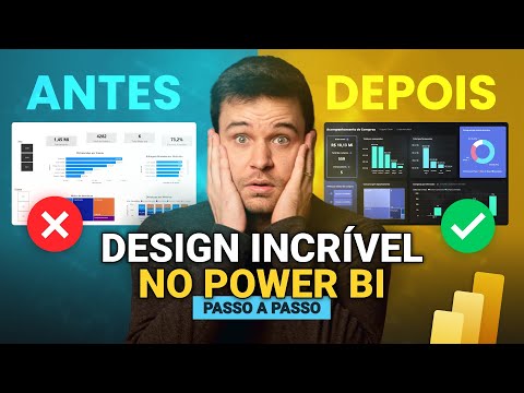 Design profissional no Power BI - Dashboard Incrível
