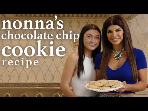 Nonna's Chocolate Chip Cookie Recipe | Teresa Giudice