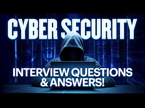 CYBERSECURITY INTERVIEW QUESTIONS & ANSWERS! (How to PASS a Cybersecurity / SOC Analyst Interview!)