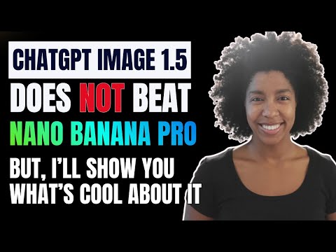 πChatGPT Image 1.5 DOES NOT Beat Nano Banana Pro But, It's Still A Cool Update (I'll Show You Why)