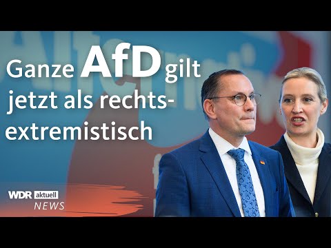 AfD gesichert rechtsextremistisch: Was bedeutet die neue Einstufung? | WDR aktuell