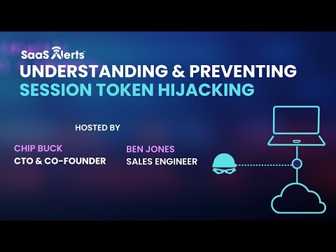 Understanding & Preventing Session Token Hijacking