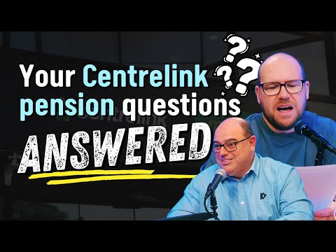 Centrelink traps to avoid in retirement (Q&A with Justin Bott from Services Australia) ep348