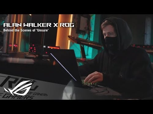 Alan Walker x ROG: Behind the Scenes of 'Unsure' | ROG