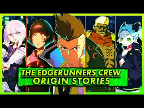 Lore Behind Every Edgerunner From Cyberpunk | Cyberpunk Edgerunners Lore