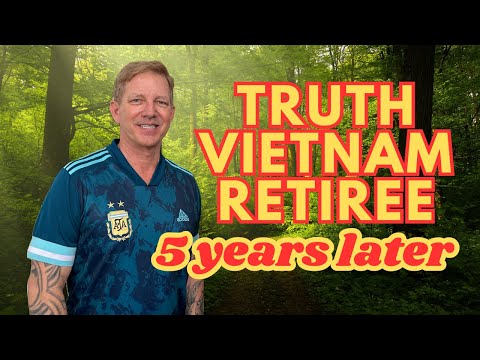 Truth from Vietnam Retiree 5 years later