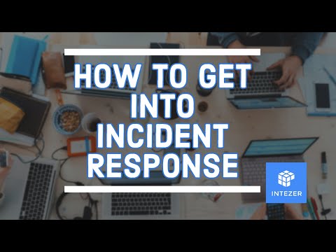 Cybersecurity | How To Get Into An Incident Response Career
