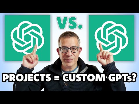 How To Use PROJECTS in ChatGPT - Vs. Custom GPTs