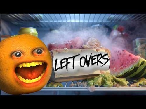 Annoying Orange - Leftovers!!!