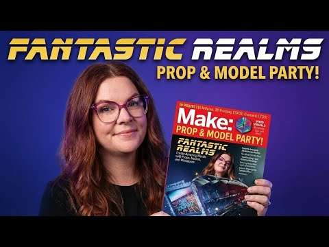 Make: Magazine Volume 94 Launch Party: Props & Models