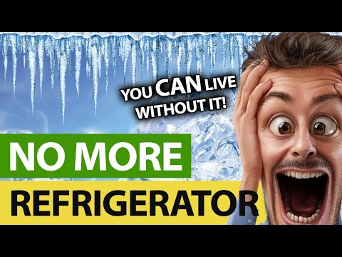 You Can Live Without Refrigeration - Here's How