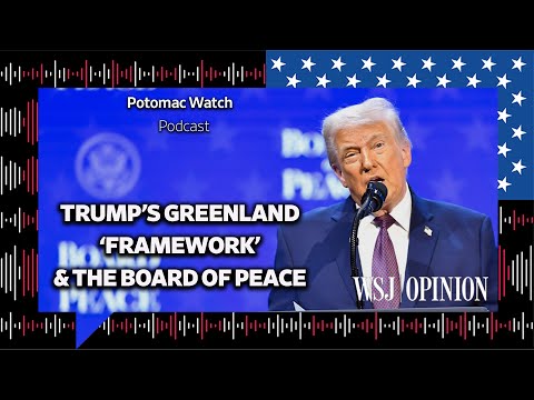 Trump’s Greenland ‘Framework’ and the Board of Peace Dominate Davos