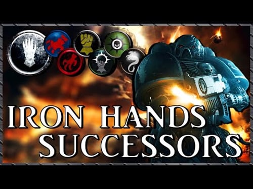 IRON HANDS SUCCESSOR CHAPTERS - Merciless Cyborgs | Warhammer 40k Lore