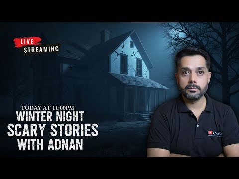 LIVE Tonight: Winter Night Scary Stories with Adnan | Real Horror Stories Stream