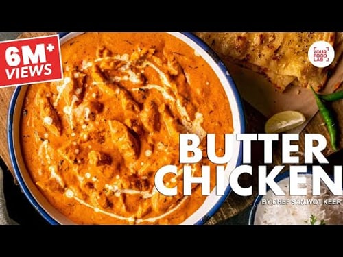 Butter Chicken Recipe | How to make Butter Chicken at home | Chicken Makhani | Chef Sanjyot Keer