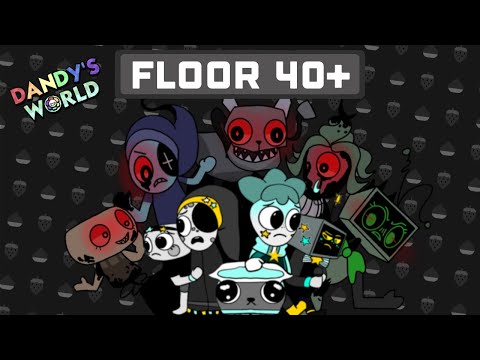 STAR TIME RUN DANDY'S WORLD (FLOOR 40+)