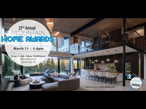 22nd Annual Lake Tahoe Mountain Home Awards