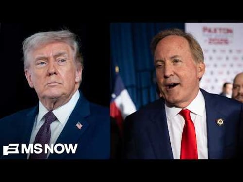 ‘Desperate’: Political analyst on Ken Paxton’s Senate campaign efforts pandering to President Trump