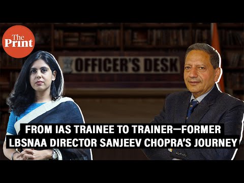 We’re umpires, not batsmen: Former LBSNAA director Sanjeev Chopra’s dos & don’ts for IAS officers