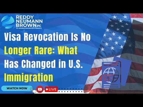 Visa Revocation Is No Longer Rare: What Has Changed in U.S. Immigration