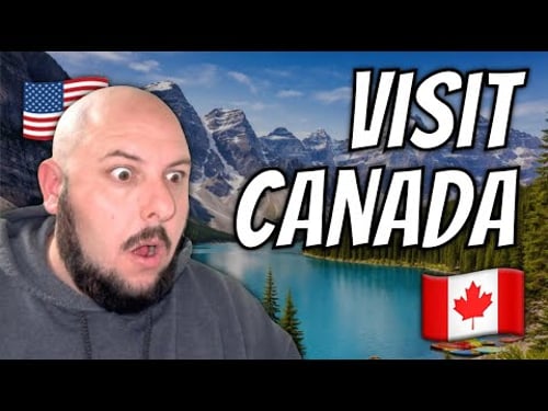 American Reacts to "Why Americans NEED to Visit Canada" ๐จ๐ฆ