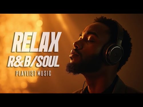 Relaxed R&B/SOUL--Playlist of relaxed and smooth R&B for studying, working, relaxing Voll.0017