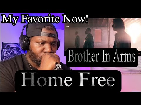 Home Free | Brother In Arms | Reaction
