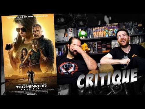 CRITIQUE - TERMINATOR DARK FATE - Avec ET sans spoil (spoilers à partir de 8:17)
