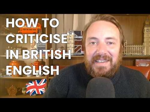 How to criticise politely like a Brit