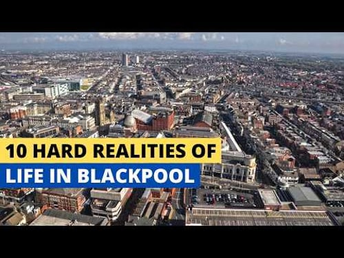 10 Hard Realities Of Life In Blackpool