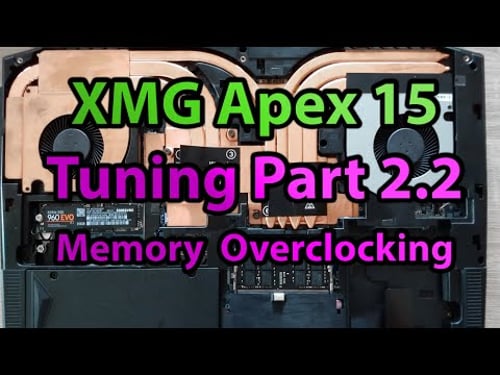XMG Apex 15 - Tuning - Memory Overclocking - Part 2