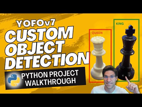 Yolov7 Custom Object Detection in Python Tutorial - Chess Piece Detection
