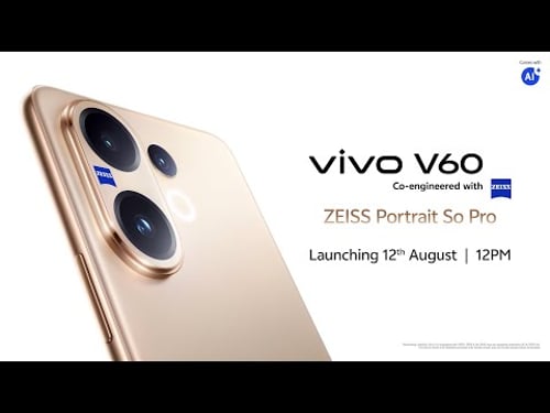 The all-new vivo V60 | Launching on 12th August at 12pm - Stay tuned!