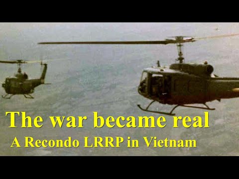 The War Became Real: A Recondo LRRP in Vietnam