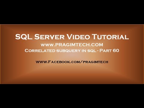 Correlated subquery in sql Part 60