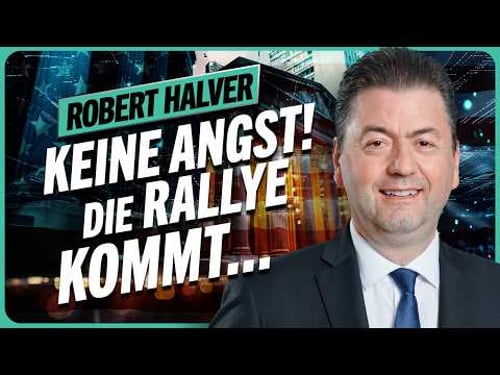 Darum werden DEINE Aktien weiter steigen!!! // Robert Halver