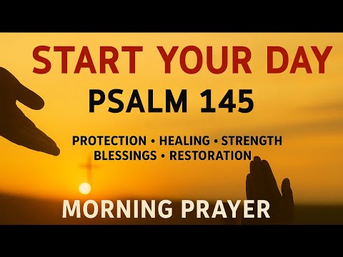 A Powerful Prayer of PRAISE, STRENGTH, and GOD’S FAITHFULNESS | Morning Prayer With Psalm 14