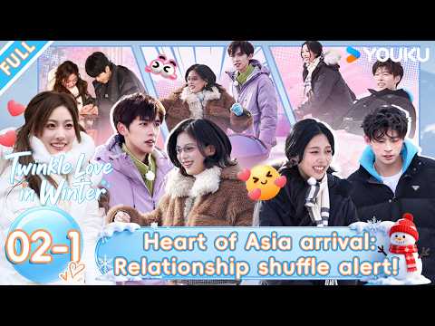 【Twinkle Love in Winter】EP02-1:First stop: Heart of Asia. Love lines get messy! | #YOUKUSHOWEnglish